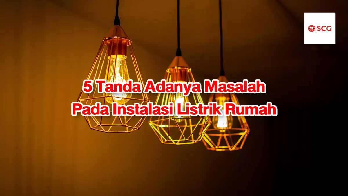 Lima Tanda Instalasi Listrik Di Rumahmu Bermasalah